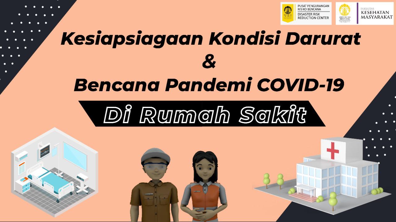 Kesiapsiagaan Kondisi Darurat dan Bencana Pandemi COVID-19 di Rumah Sakit